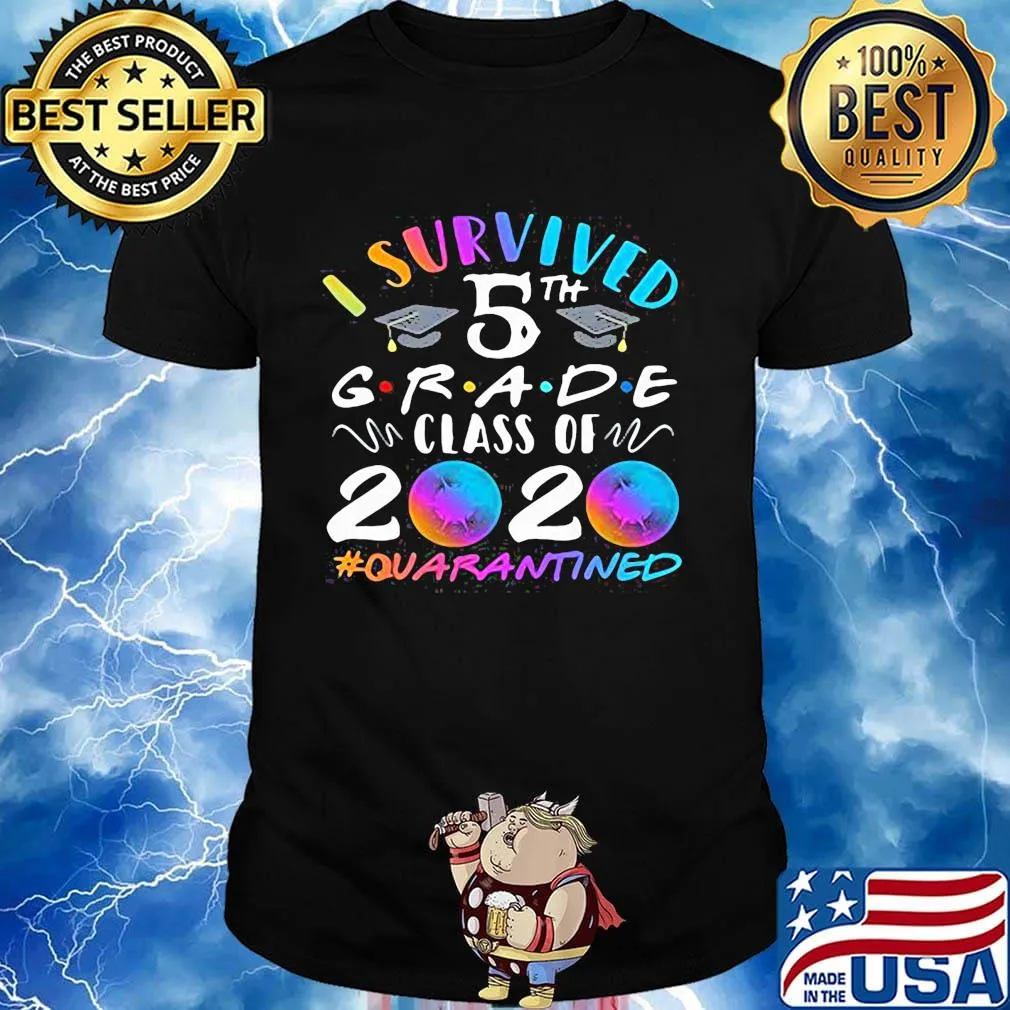 I survived 5th grade class of 2020 bubble virus corona quarantined shirt