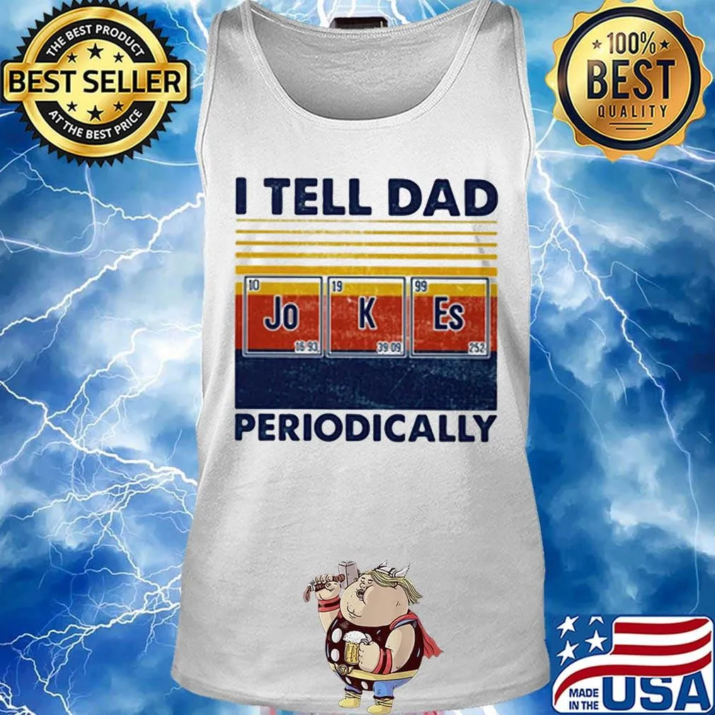 I tell dad periodically Jo K Es vintage retro s Tank top