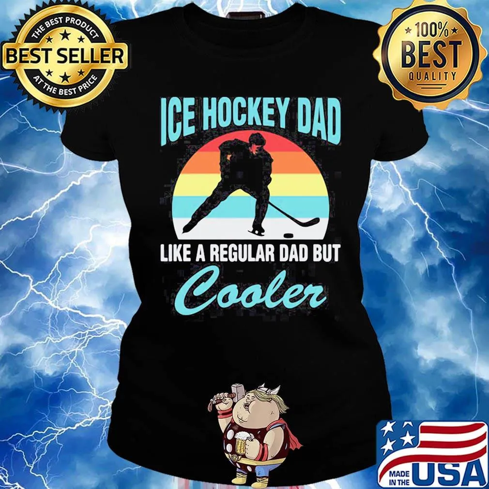 Ice hockey dad like a regular dad but cooker vintage retro s Ladies tee