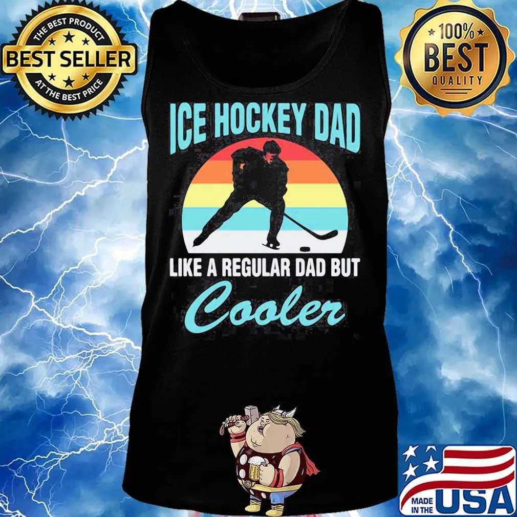 Ice hockey dad like a regular dad but cooker vintage retro s Tank top