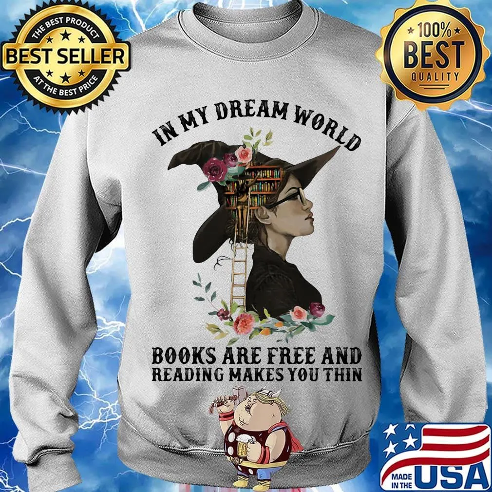 In my dream world books are free and reading makes you thin flowers s Sweater