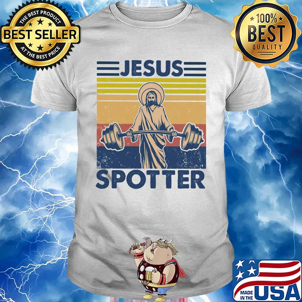 Jesus spotter weight lifting vintage retro shirt