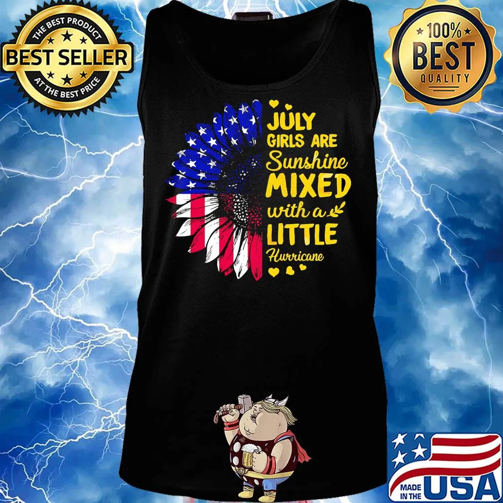 July girls are sunshine mixed with a little hurricane sunflower american flag independence day hearts s Tank top