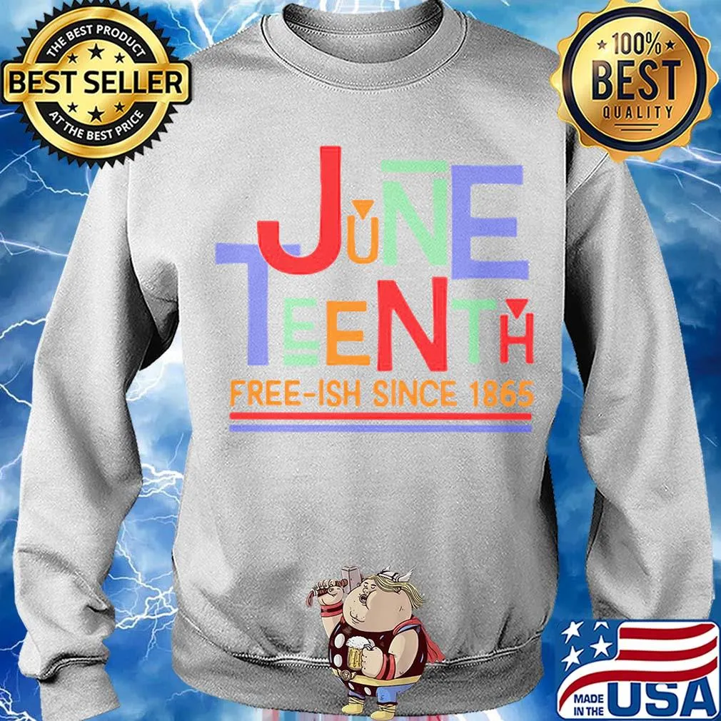 June teenth free-ish since 1865 s Sweater