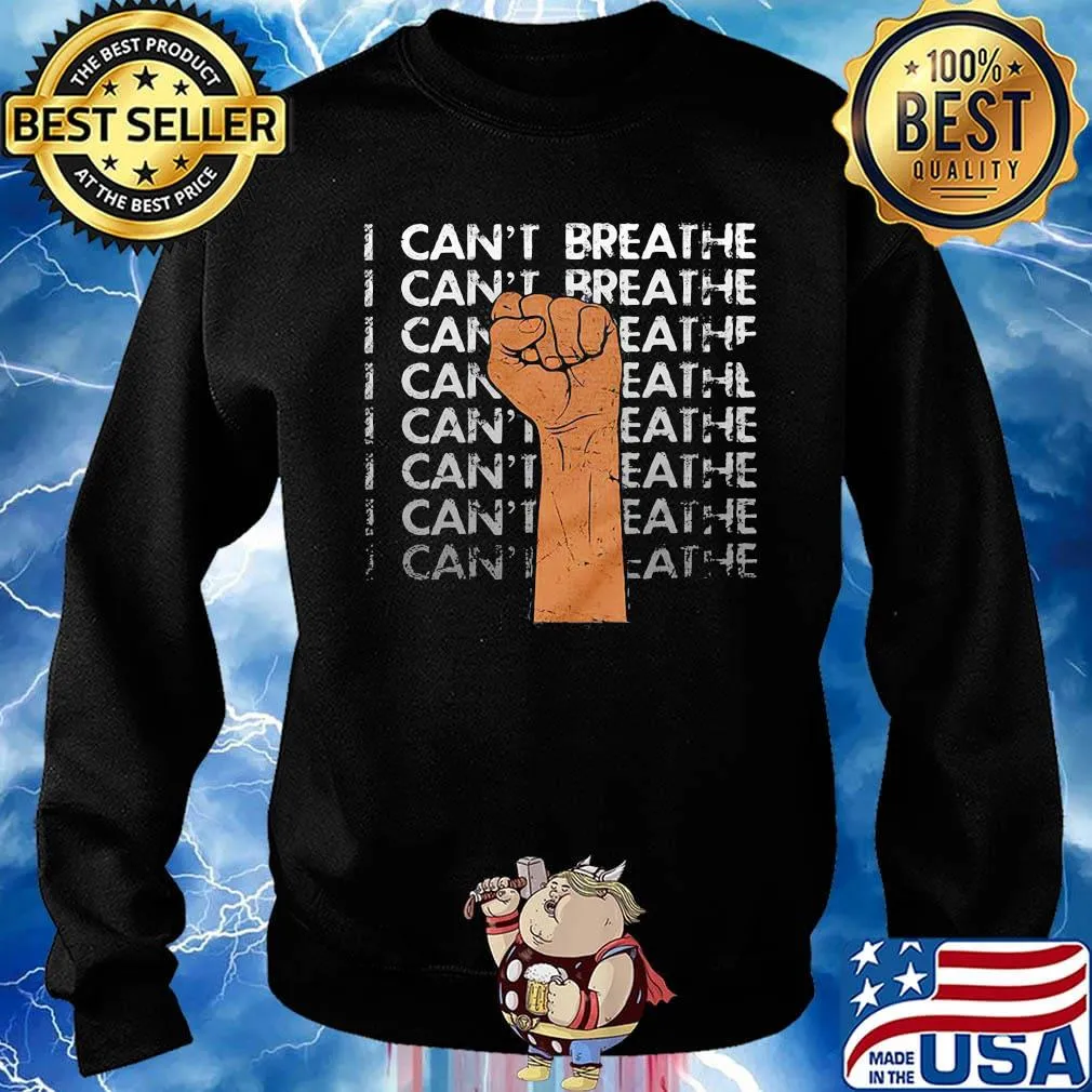 Juneteenth fist i can't breathe black lives matter s Sweater