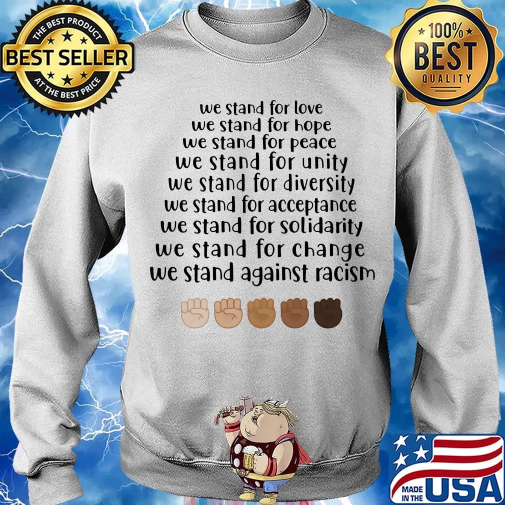 Juneteenth we stand for love hope peace unity diversity acceptance solidarity change against racism s Sweater