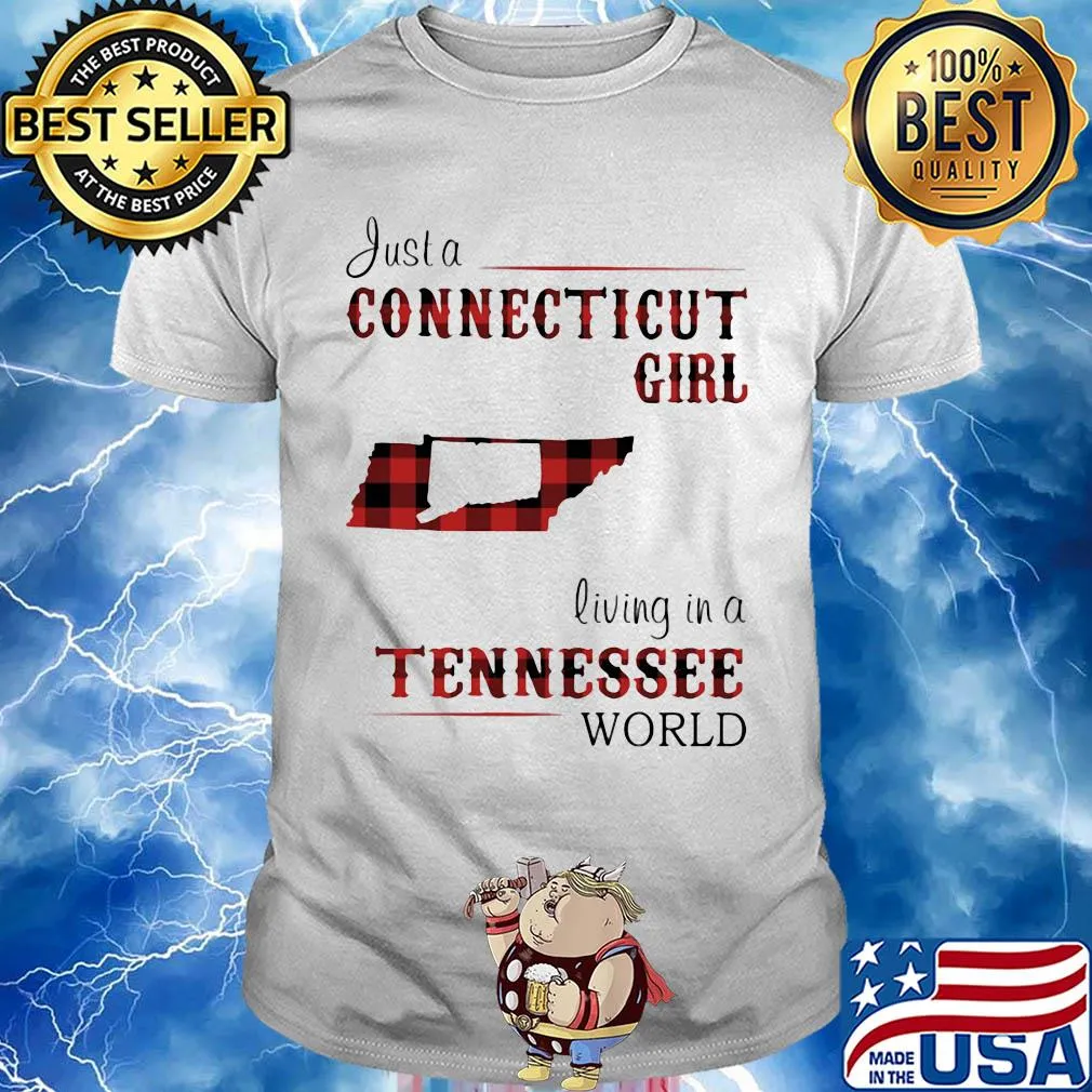 Just a connecticut girl living in a tennessee world map shirt