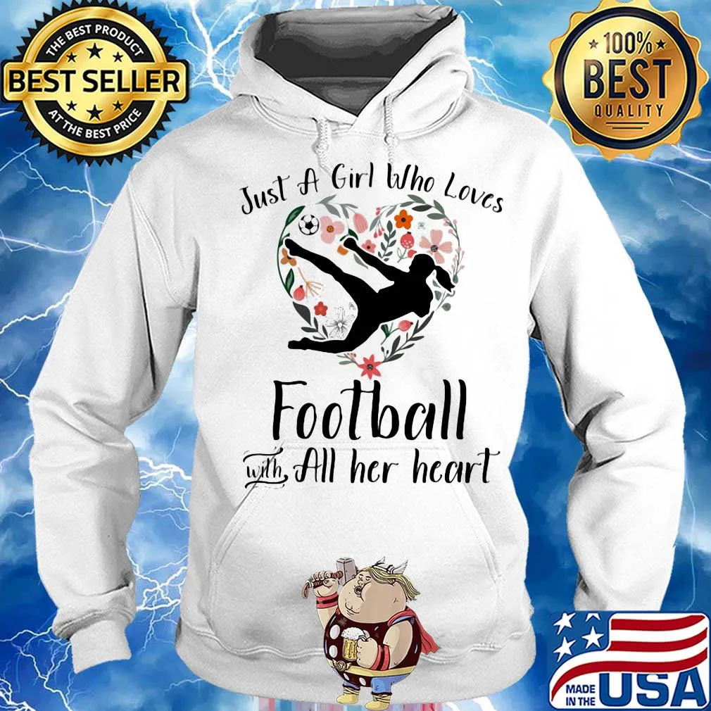 Just a girl who love football with all her heart flowers s Hoodie