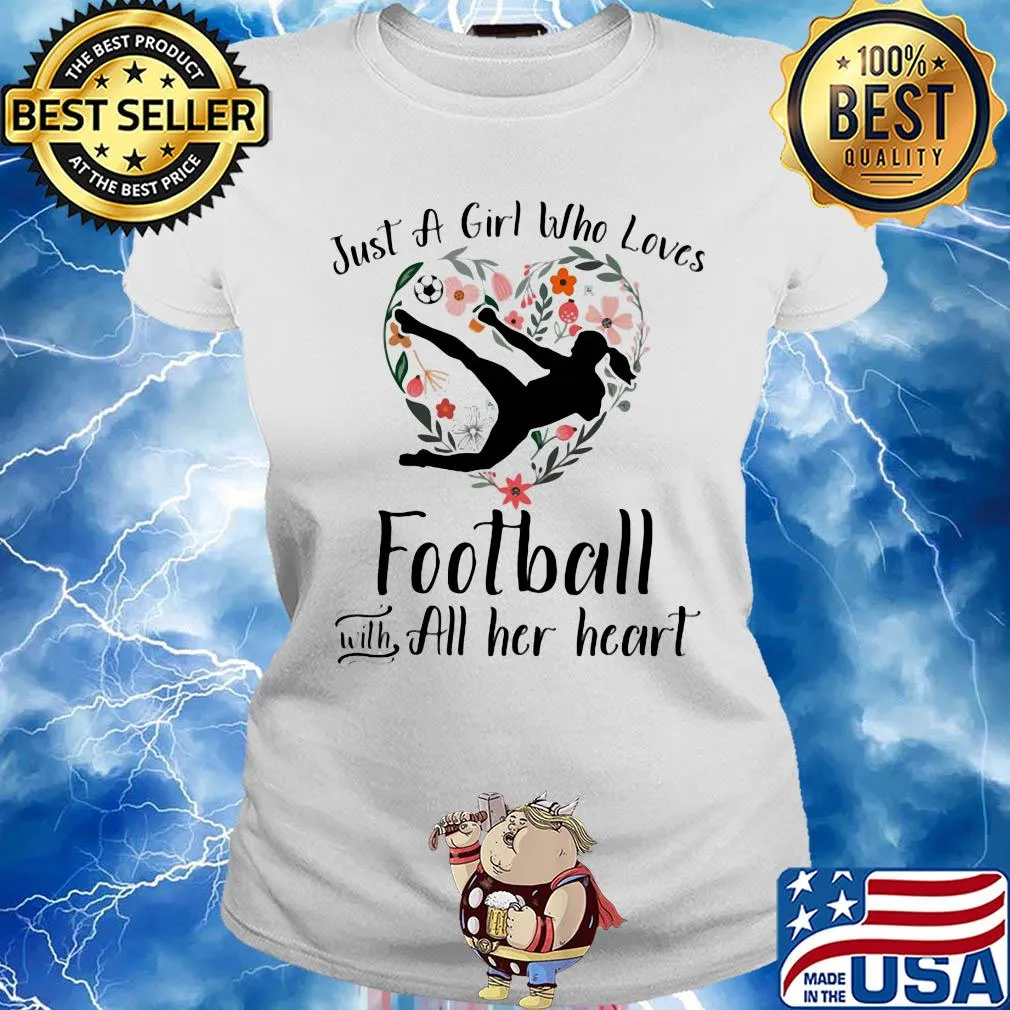Just a girl who love football with all her heart flowers s Ladies tee