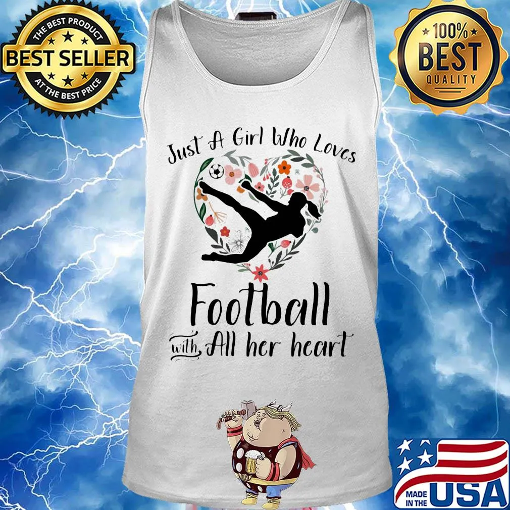 Just a girl who love football with all her heart flowers s Tank top