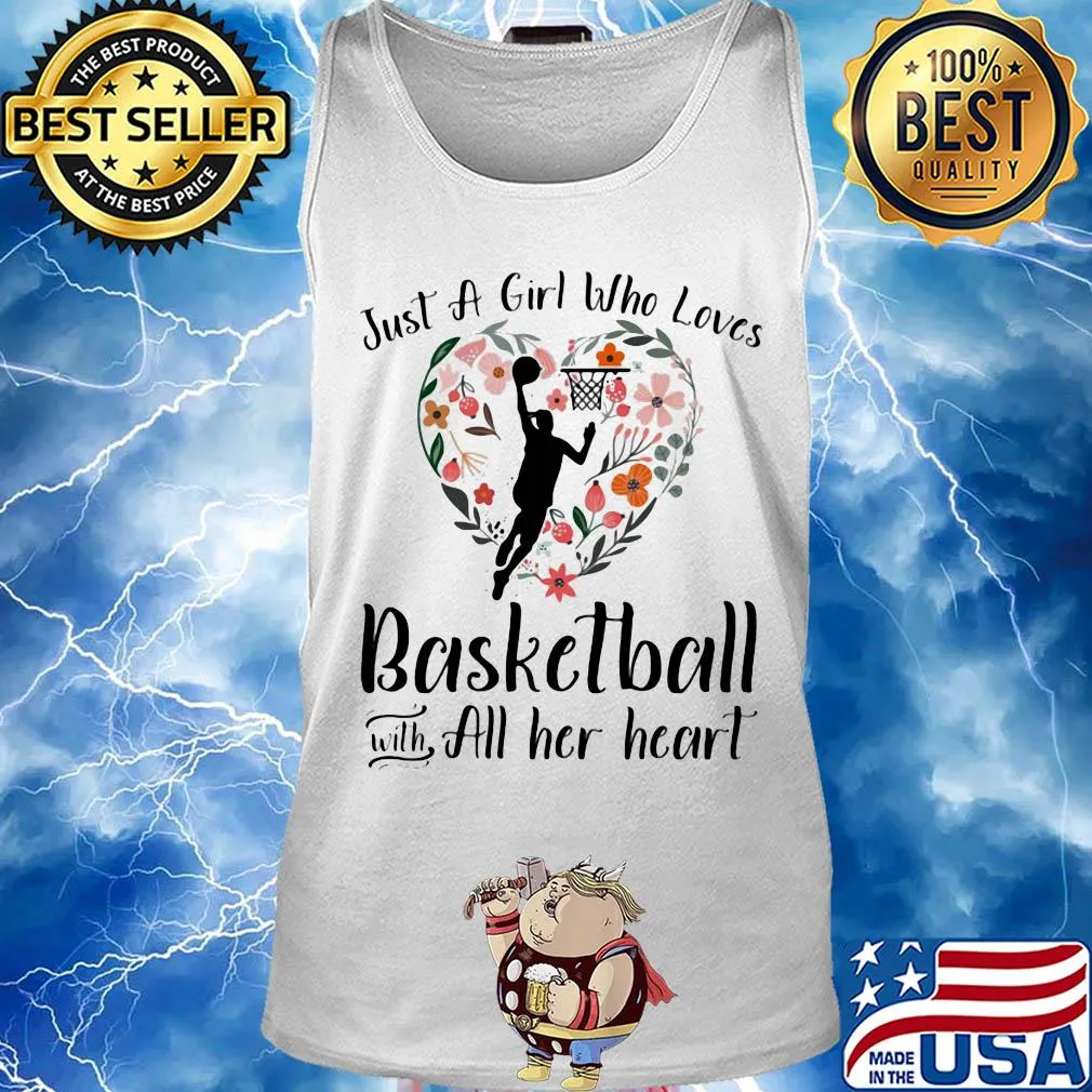 Just a girl who loves basketball with all her heart s Tank top