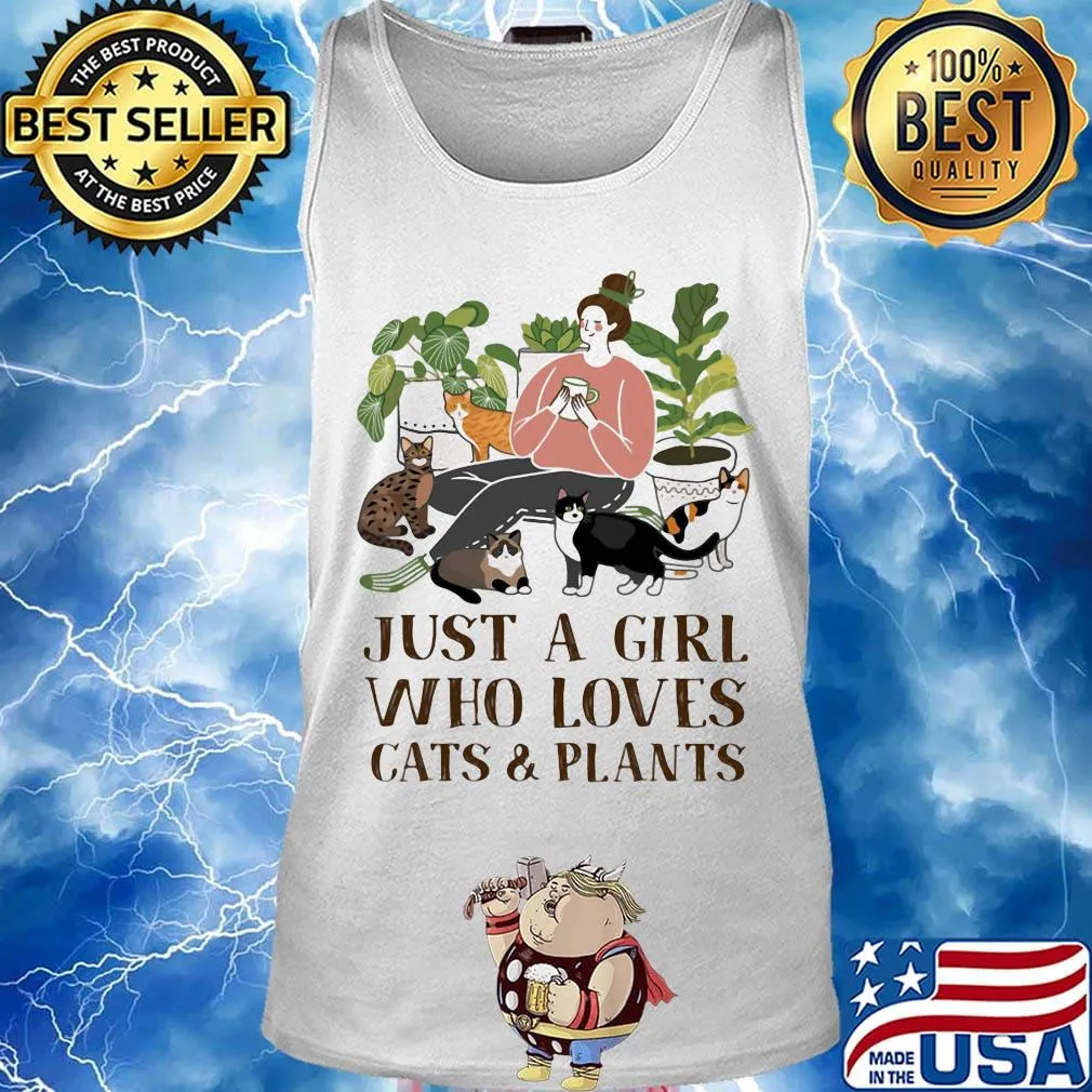 Just A Girl Who Loves Cat And Plants Shirt Tank top