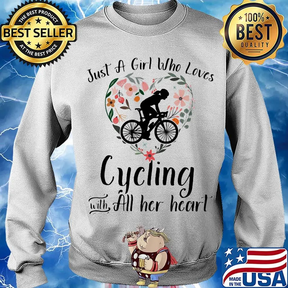 Just a girl who loves cycling with all her heart s Sweater