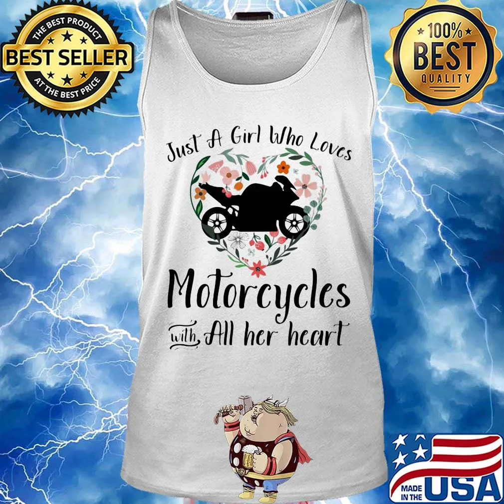 Just a girl who loves motorcycles with all her heart flowers s Tank top