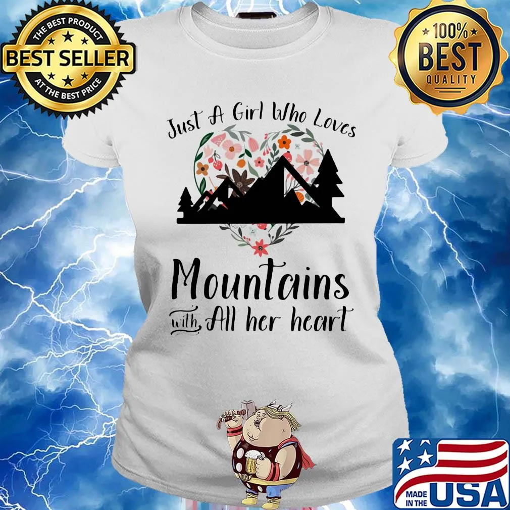 Just a girl who loves mountains with all her heart flowers s Ladies tee