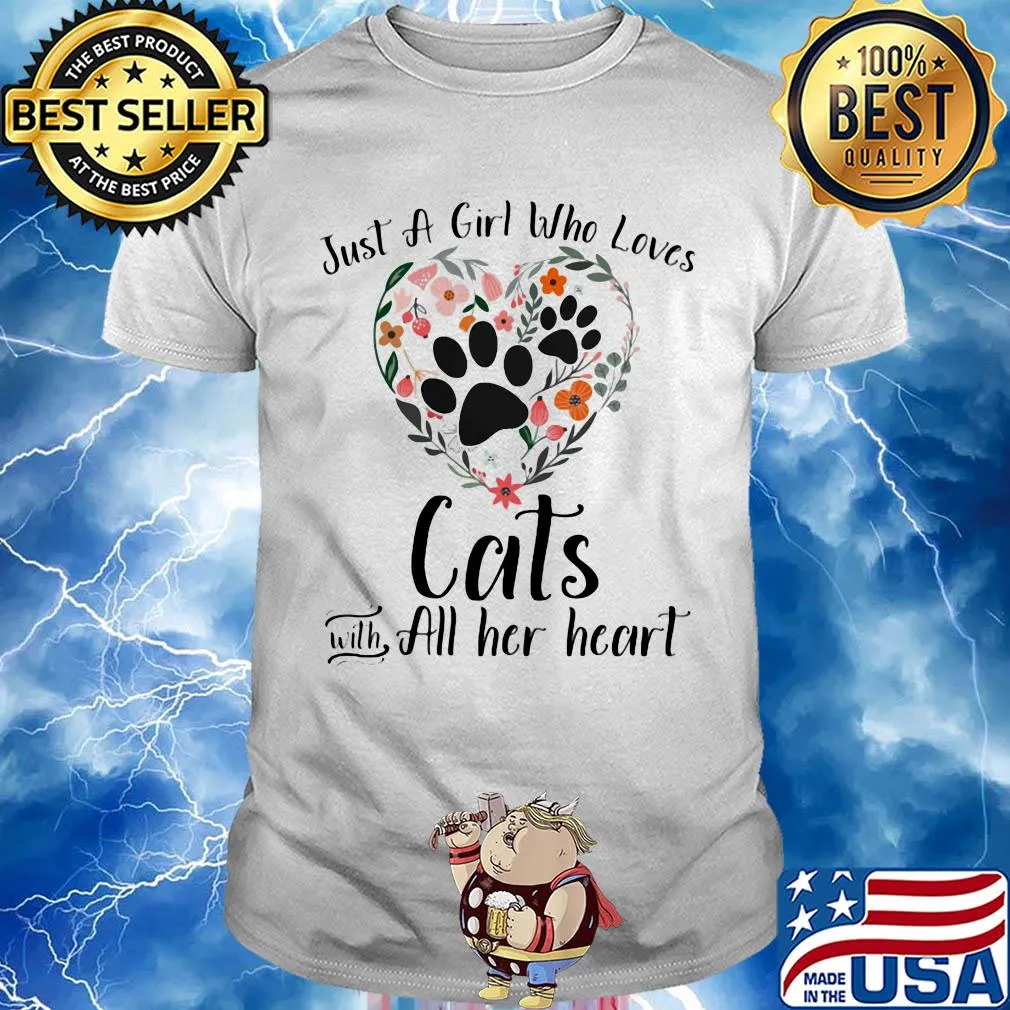 Just a girl who loves paw cats with all her heart flowers shirt