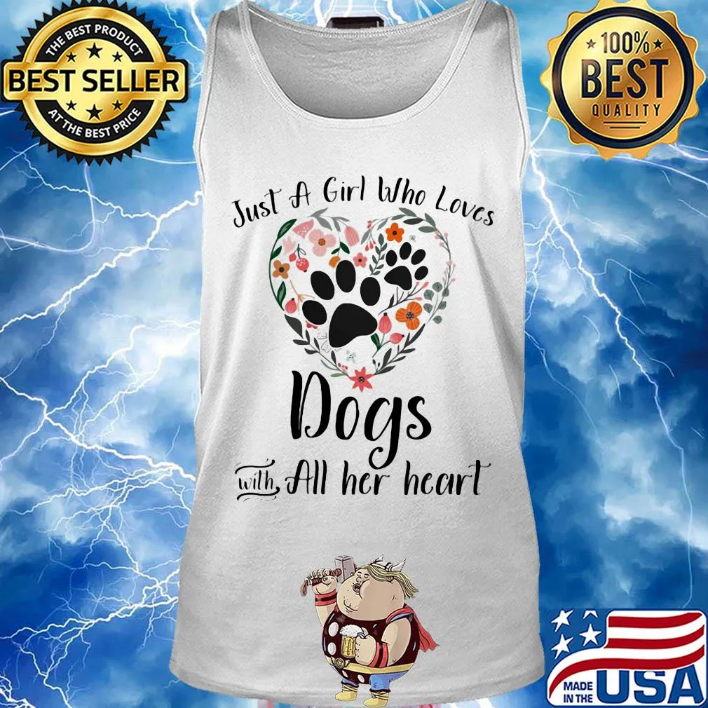 Just a girl who loves paw dogs with all her heart flowers s Tank top