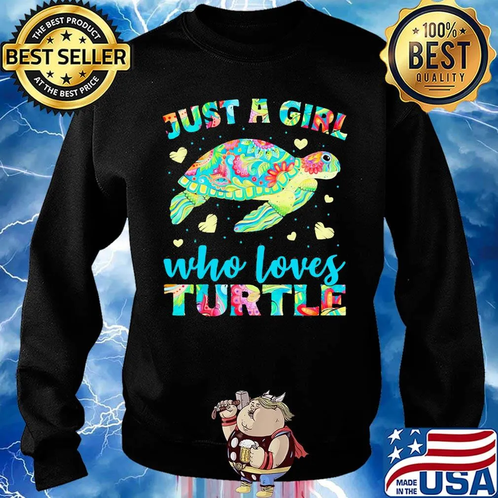 Just A Girl Who Loves Turtle Color Shirt Sweater