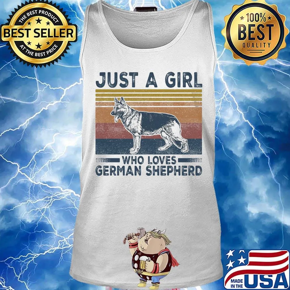 Just A Girt Who Loves German Shepherd Dog Vintage Retro Shirt Tank top
