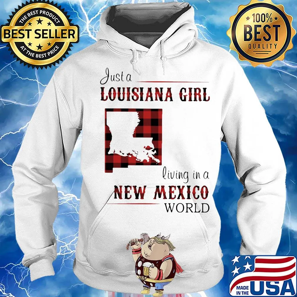 Just a louisiana girl living in a new mexico world map s Hoodie
