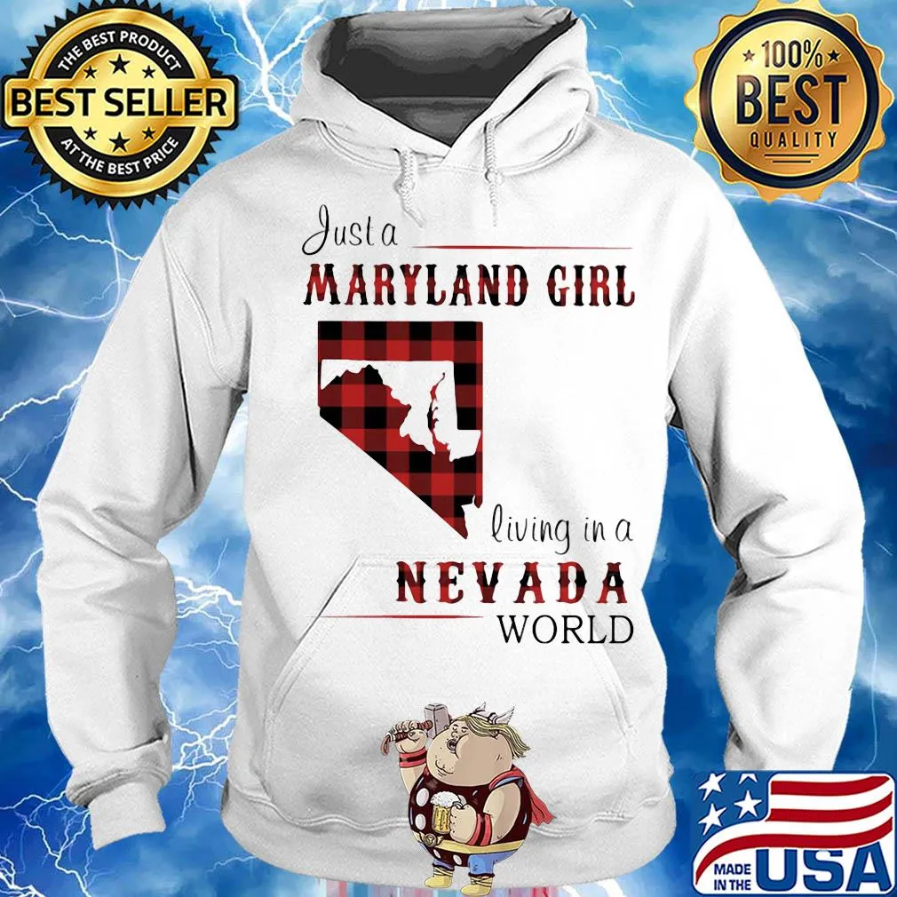 Just a maryland girl living in a nevada world map s Hoodie