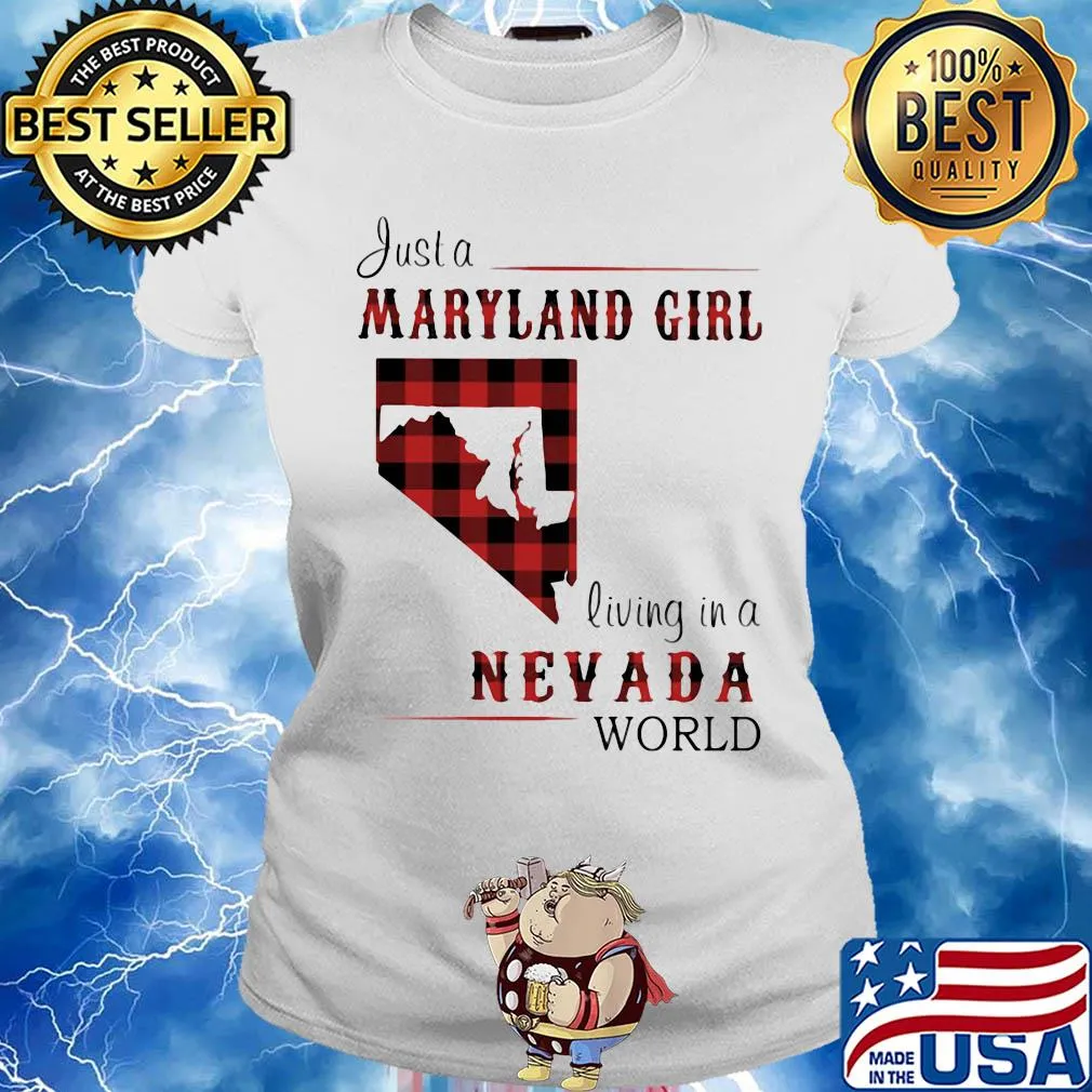 Just a maryland girl living in a nevada world map s Ladies tee