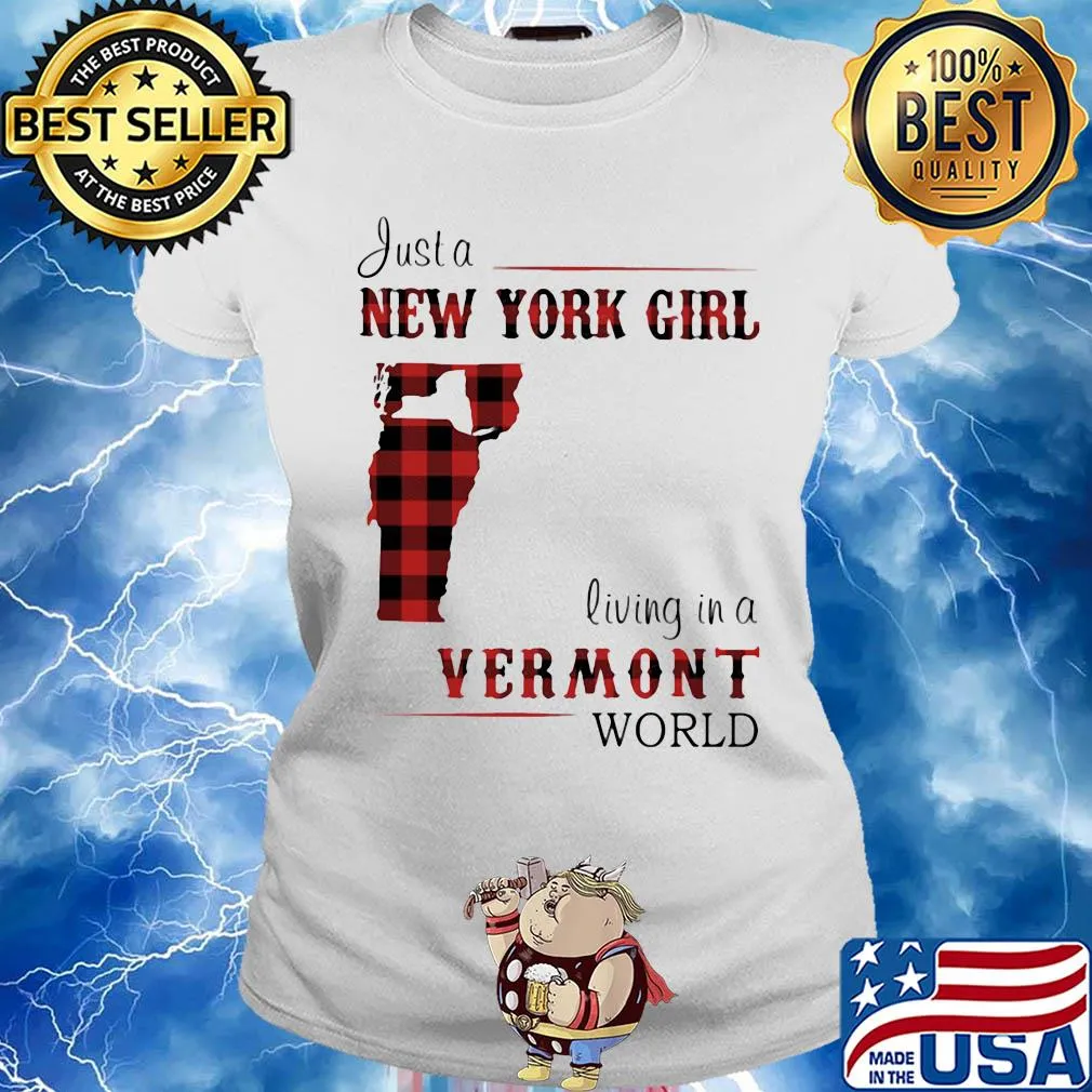 Just a new york girl living in a vermont world map s Ladies tee