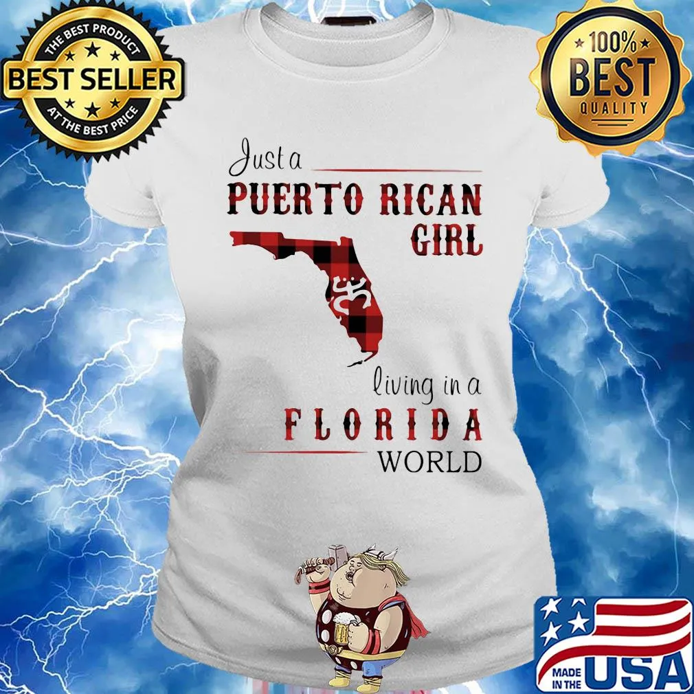 Just a puerto rican girl living in a florida world map s Ladies tee
