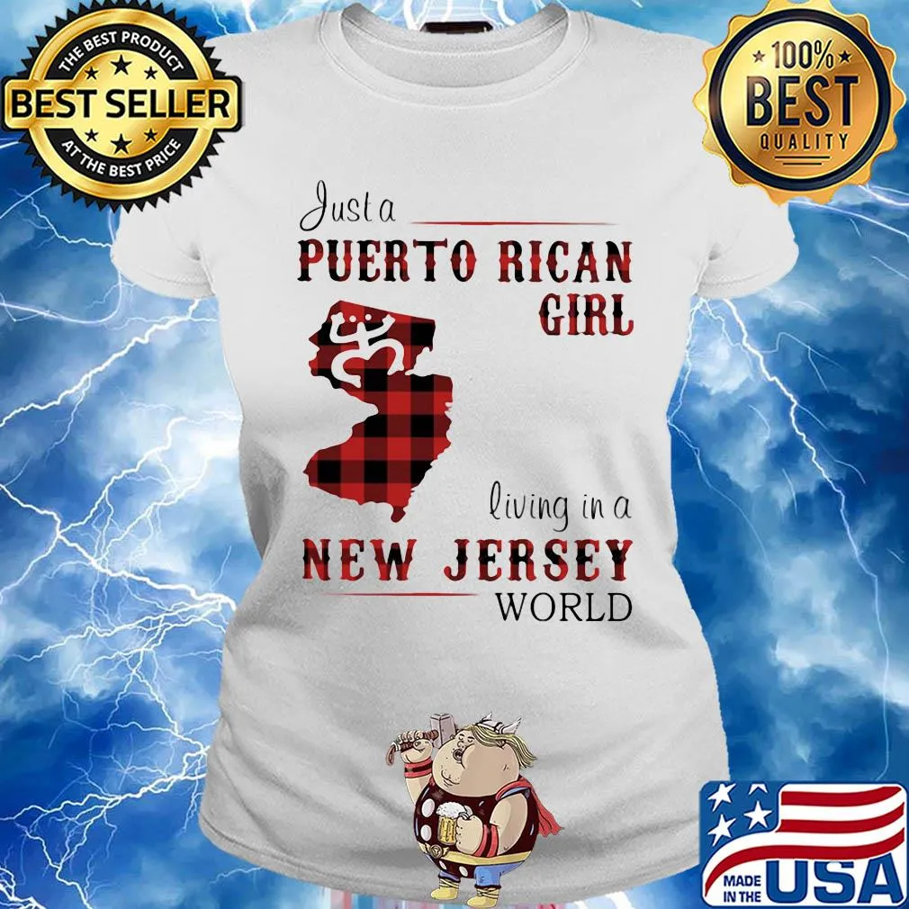 Just a puerto rican girl living in a new jersey world map s Ladies tee