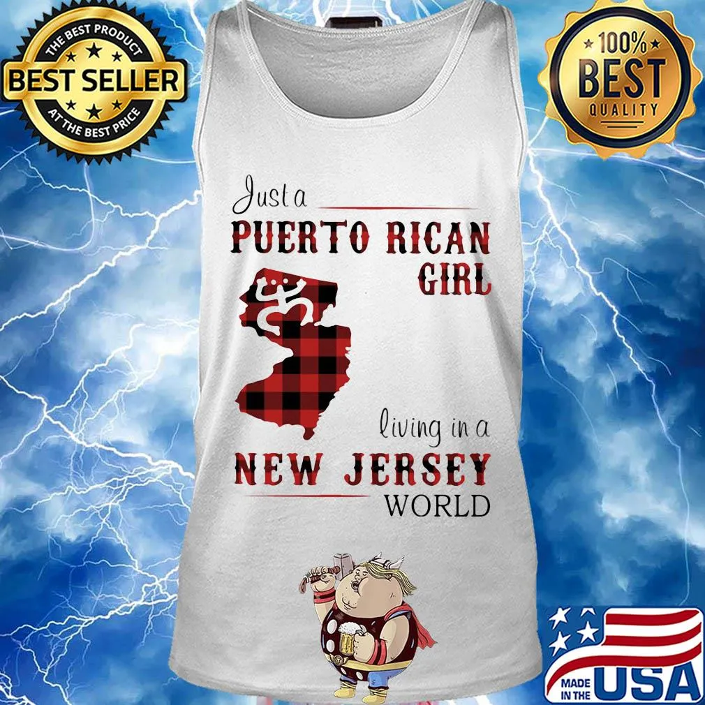 Just a puerto rican girl living in a new jersey world map s Tank top