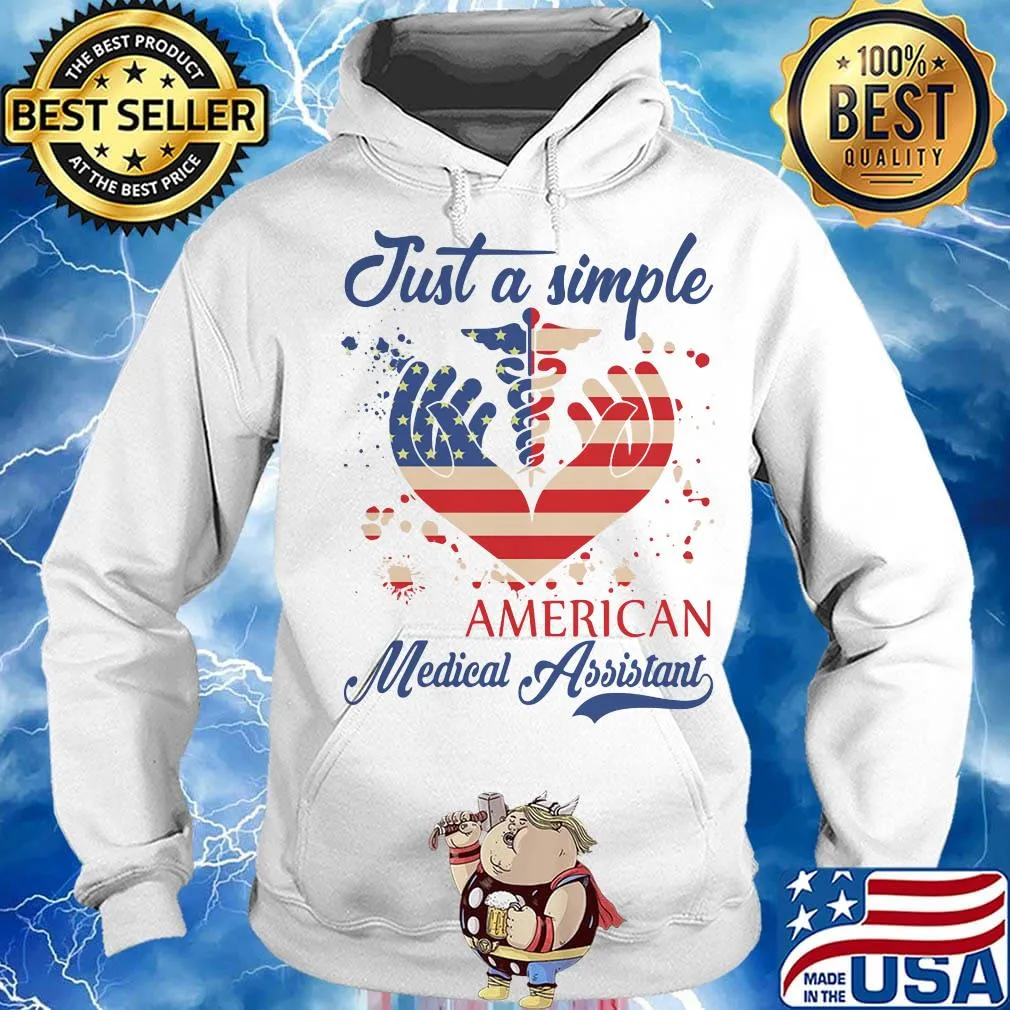 Just a Simple American medical Assistant Heart Independence Day s Hoodie