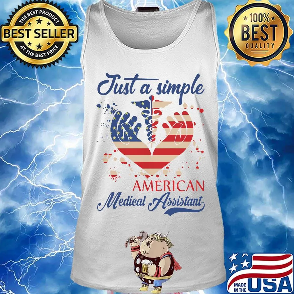 Just a Simple American medical Assistant Heart Independence Day s Tank top