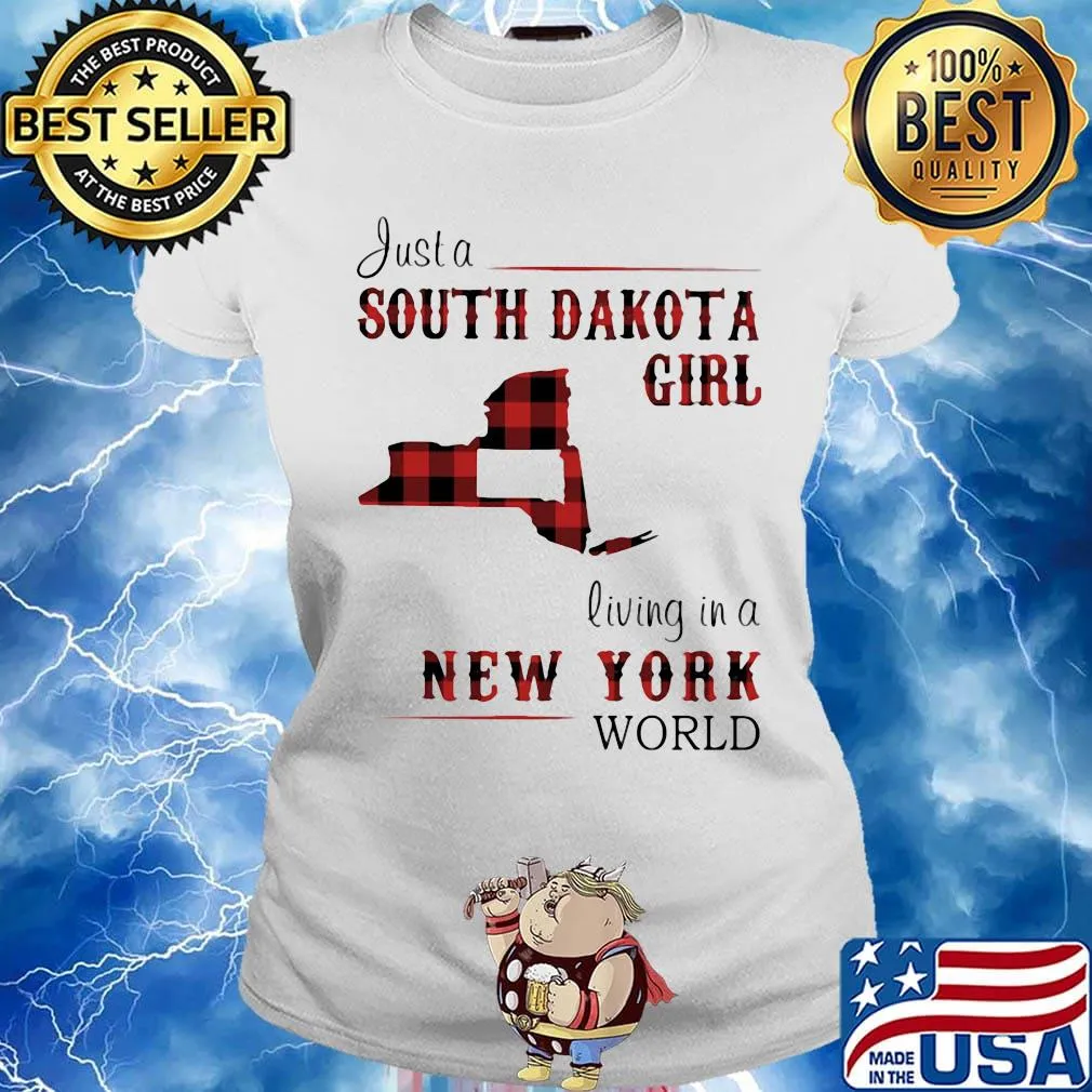 Just a south dakota girl living in a new york world s Ladies tee