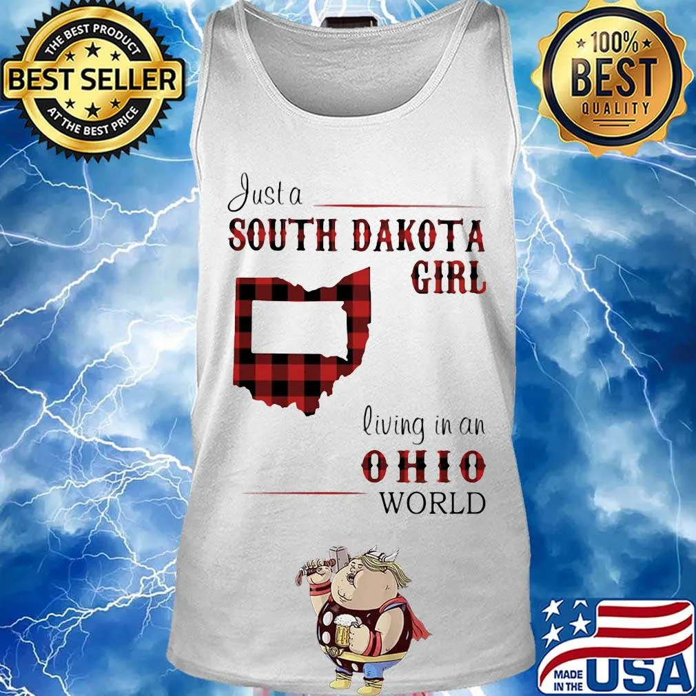 Just a south dakota girl living in an ohio world s Tank top