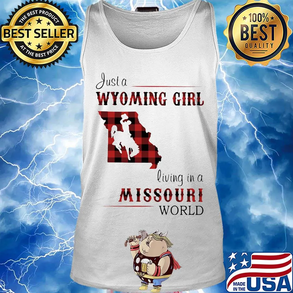 Just a wyoming girl living in a missouri world map s Tank top