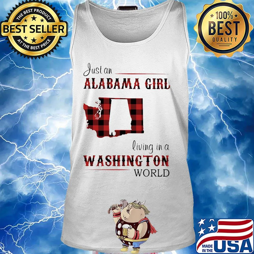 Just an alabama girl living in a washington world map s Tank top