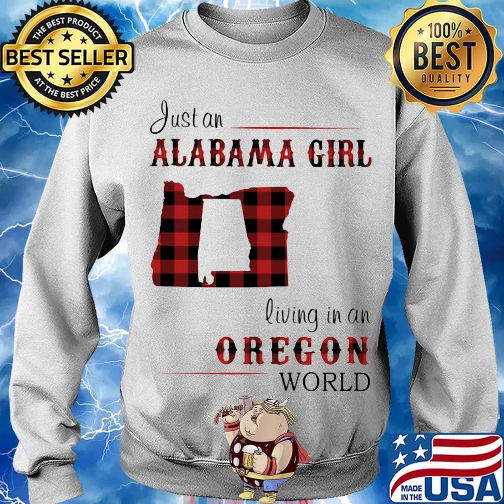 Just an alabama girl living in an oregon world map s Sweater