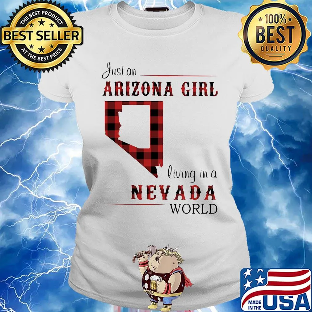 Just an arizona girl living in a nevada world map s Ladies tee