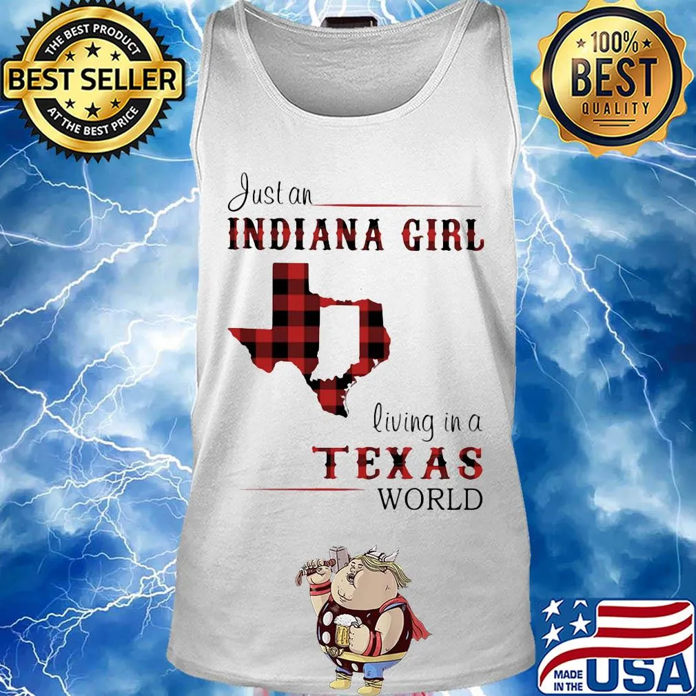 Just an indiana girl living in a texas world map s Tank top