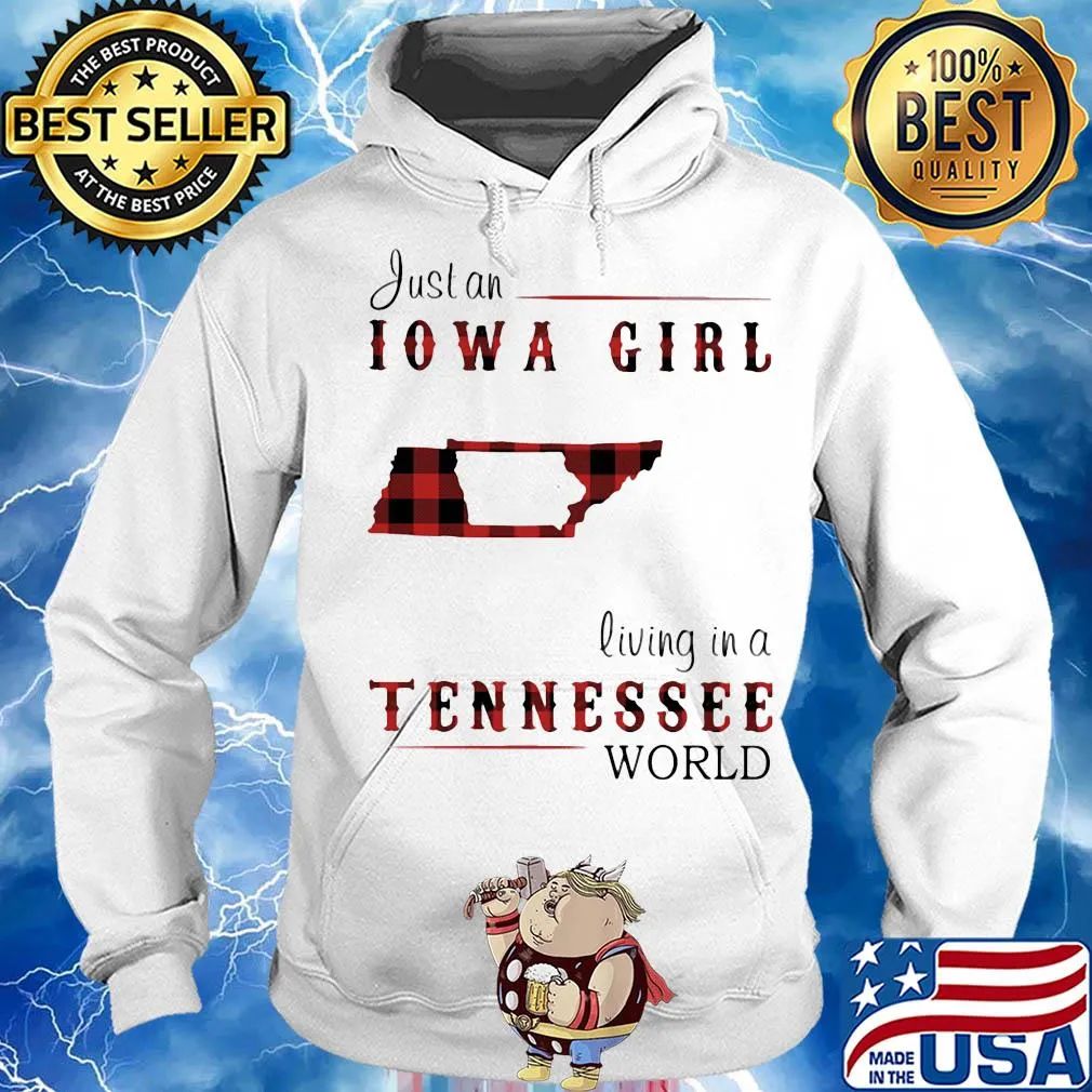 Just an iowa girl living in a tennessee world map s Hoodie