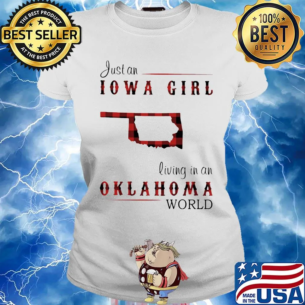 Just an iowa girl living in an oklahoma world map s Ladies tee