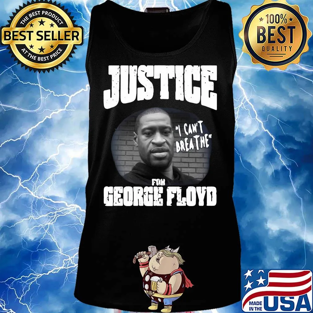 Justice for george rip george floyd s Tank top