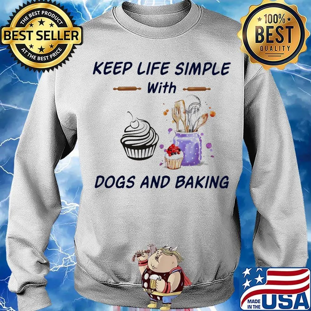 Keep life simple with dogs and baking s Sweater