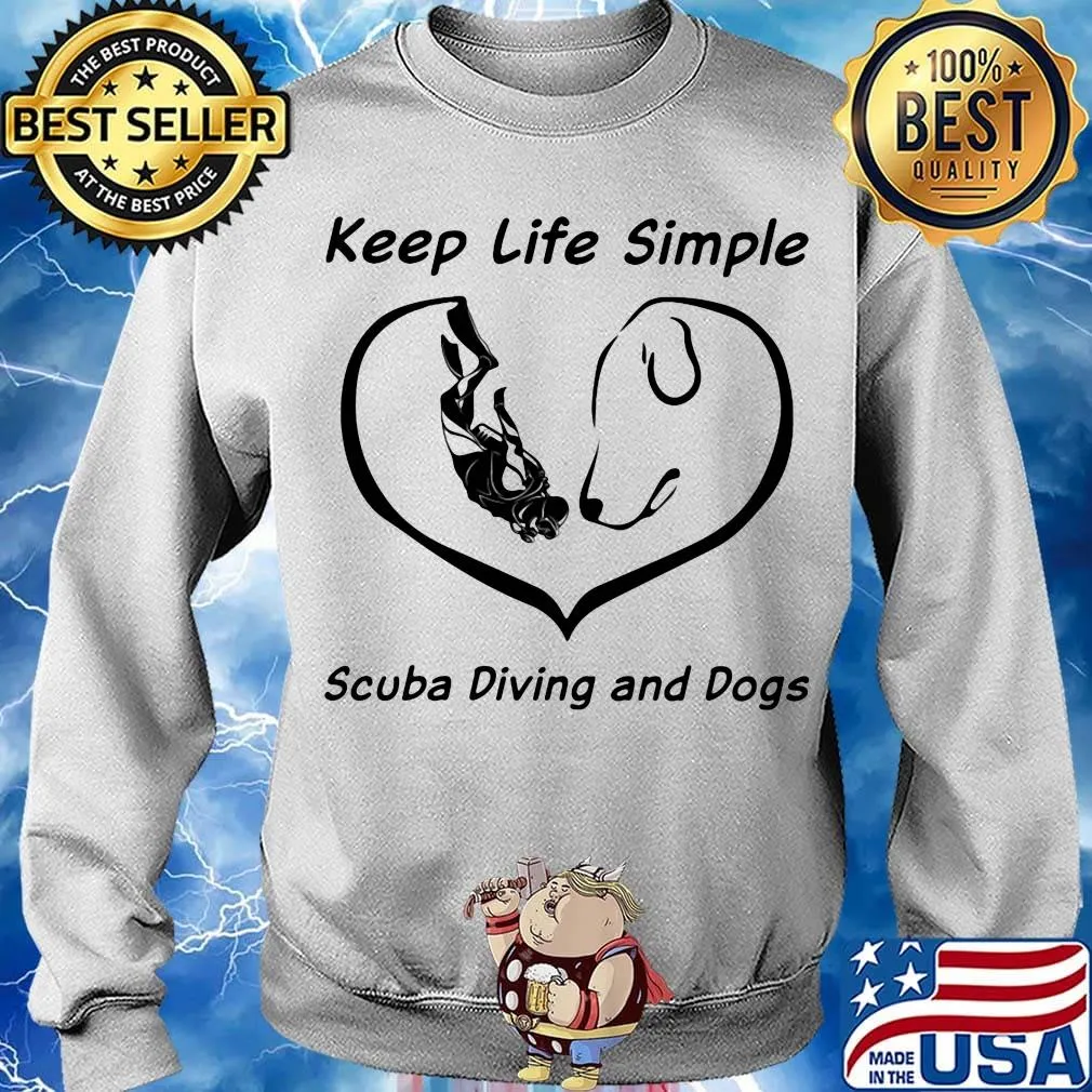 Keep life simple with scuba diving and dogs heart s Sweater