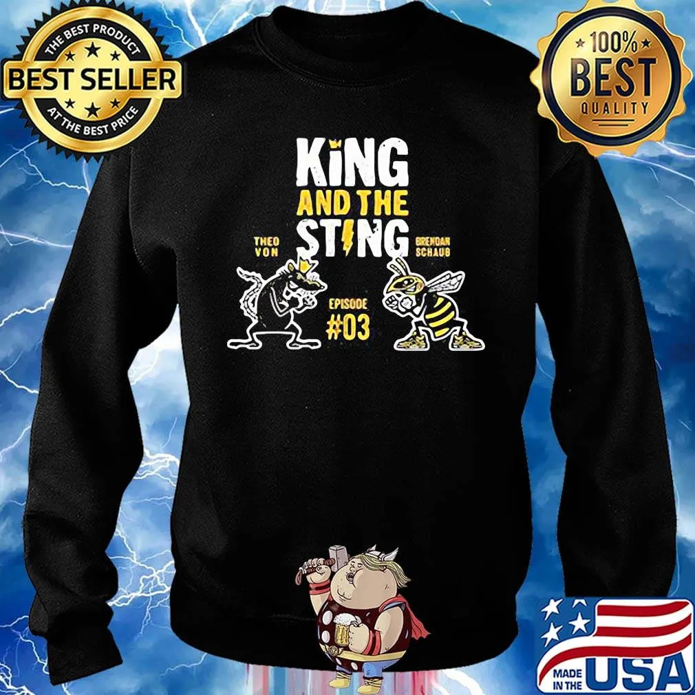 King and the sting theo von brendan schaub episode 03 mouse bee s Sweater