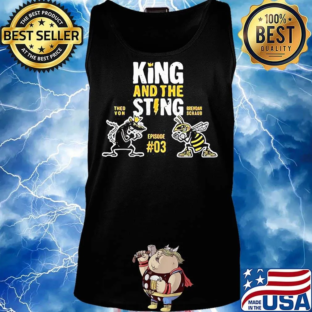 King and the sting theo von brendan schaub episode 03 mouse bee s Tank top