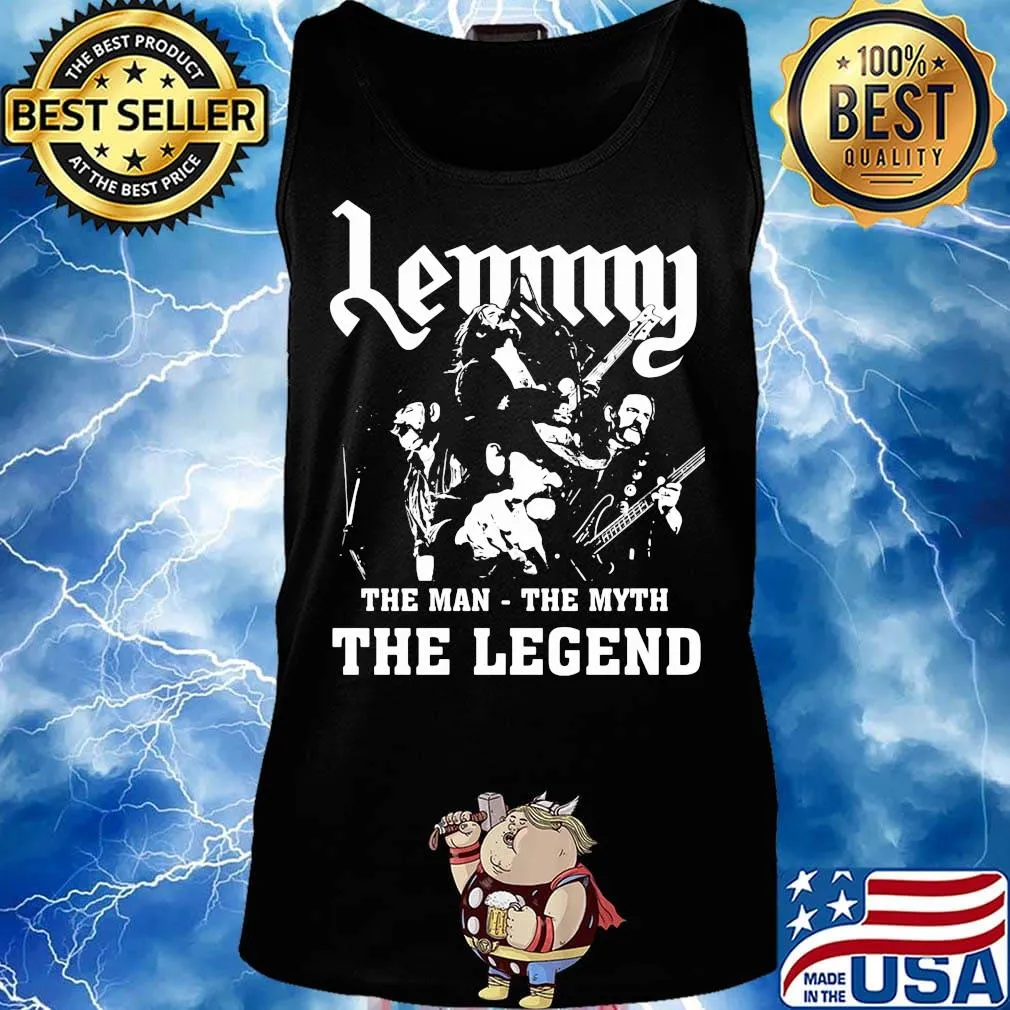 Lemmy the man the myth the legend s Tank top