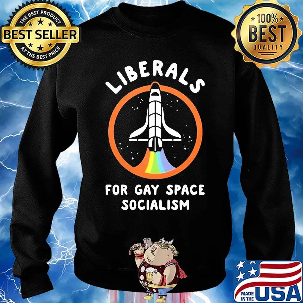 Lgbt liberals for gay space socialism s Sweater