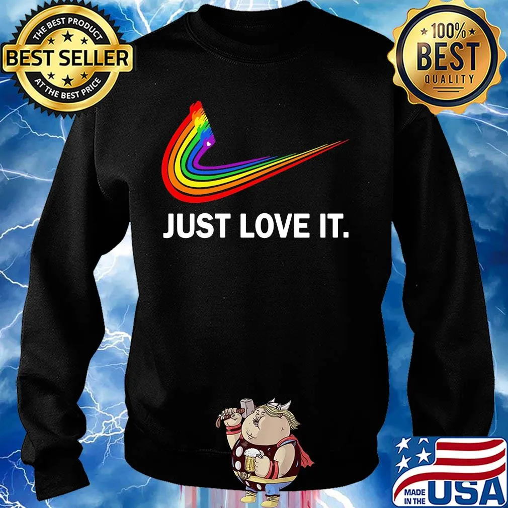 Lgbt nike just love its s Sweater