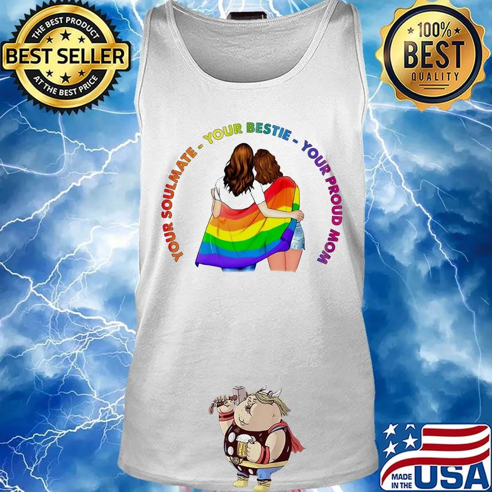 Lgbt your soulmate your bestie your proud mom 2020 s Tank top